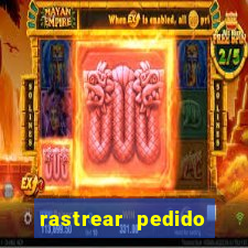 rastrear pedido casas bahia